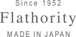 Since 1952 Flathority MADE IN JAPAN